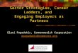 Sector Strategies, Career Ladders, and Engaging Employers as Partners Eleni Papadakis, Commonwealth Corporation epapadakis@commcorp.org