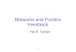 SIMS Networks and Positive Feedback Hal R. Varian
