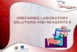 Http://matcmadison.edu/biotech/ PREPARING LABORATORY SOLUTIONS AND REAGENTS II