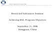 Modern Testing Services (Germany) GmbH Restricted Substances Seminar Achieving RSL Program Objectives September 21, 2006 Dongguan, China
