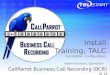 Install Training, TALC Installation, Configuration, Administration, Operation CallParrot Business Call Recording (BCR) 6.0