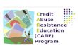 Credit Abuse Resistance Education (CARE) Program