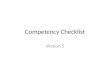 Competency Checklist Version 5. CREATING A CHECKLIST Authoring View