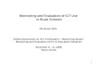 Monitoring and Evaluation of ICT Use in Rural Schools Ok-choon Park Global Symposium on ICT in Education – Measuring Impact: Monitoring and Evaluation