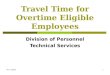 Rev. 7/20/071 Travel Time for Overtime Eligible Employees Division of Personnel Technical Services