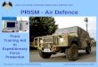 Fernando C Gonzalez MScMESE(EW)Land Warfare Conference 2006 JOINT ELECTRONIC WARFARE OPERATIONAL SUPPORT UNIT PRISM - Air Defence From Training Aid to