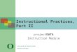 Instructional Practices, Part II project DATA Instruction Module