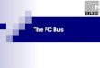 The I 2 C Bus. 2 of 40 The I 2 C Bus What is the I 2 C Bus and what is it used for? Bus characteristics I 2 C Bus Protocol Data Format Typical I 2 C devices