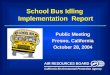 School Bus Idling Implementation Report Public Meeting Fresno, California October 28, 2004 California Environmental Protection Agency AIR RESOURCES BOARD