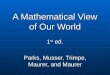 A Mathematical View of Our World 1 st ed. Parks, Musser, Trimpe, Maurer, and Maurer