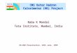 CMS Outer Hadron Calorimeter (HO) Project Naba K Mondal Tata Institute, Mumbai, India HO-EDR Presentation, 10th June, 1999