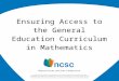Ensuring Access to the General Education Curriculum in Mathematics