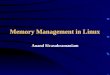 Memory Management in Linux Anand Sivasubramaniam