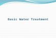 Basic Water Treatment Water Chemistry In order to understand how to best serve a customers needs, a system integrator needs to understand water chemistry