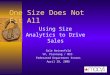 One Size Does Not Fit All Using Size Analytics to Drive Sales Gale Weisenfeld VP, Planning / MIO Federated Department Stores April 28, 2006