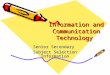 Information and Communication Technology Senior Secondary Subject Selection Information