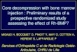 Core decompression with bone marrow injection : Preliminary results of a prospective randomized study assessing the effect of Rh-BMP7 MIGAUD MIGAUD H,