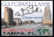 GULFCOAST CLASSIC WAKEBOARD TOURNAMENT WHAT IS THE GULFCOAST CLASSIC? A peaceful assembly of sports men and women showcasing their talents to on looking