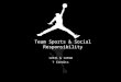Team Sports & Social Responsibility 12531 & 12550 7 Credits