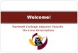 Hartnell College Adjunct Faculty On-Line Orientation Welcome!