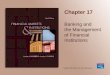 Chapter 17 Banking and the Management of Financial Institutions