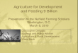 Agriculture for Development and Feeding 9 Billion Presentation to the Nuffield Farming Scholars Washington, D.C. March 8, 2010 Christopher Delgado Strategy