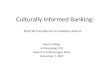 Culturally Informed Banking: Shariah Compliance in Lewiston-Auburn Bates College Anthropology 339 Report to Androscoggin Bank November 9, 2009