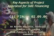 Key Aspects of Project Appraisal for SME Financing CII FINcon 02.09.06 Dr Rajesh Khajuria, Director TEAMPro Ltd, London TEAM Projects & Consultants, Vadodara