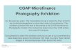 CGAP Microfinance Photography Exhibition For the past two years, The Consultative Group to Assist the Poor (CGAP) has invited photographers to share their