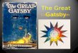 The Great Gatsby Color symbolism. Colors, like features, follow the changes of the emotions --Pablo Picasso