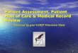 1 Patient Assessment, Patient Plan of Care & Medical Record Review Presented by your ESRD Transition Team