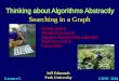 1 Searching in a Graph Jeff Edmonds York University COSC 3101 Lecture 5 Generic Search Breadth First Search Dijkstra's Shortest Paths Algorithm Depth First