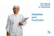 1 Diabetes and FootCare. 2 What is Diabetes? Diabetes is a condition in which there is too much sugar (glucose) in the blood. Although sugar is needed