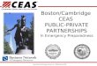 Boston/Cambridge CEAS PUBLIC-PRIVATE PARTNERSHIPS In Emergency Preparedness Business Network of Emergency Resources, Inc. - All Rights Reserved 2009