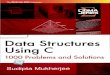 Data Structures Using C- 1000 Problems and Solutions by Mukherjee India