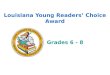 Louisiana Young Readers Choice Award Grades 6 - 8