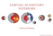 F.Nimmo EART162 Spring 10 Francis Nimmo EART162: PLANETARY INTERIORS