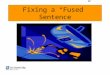 Fixing a Fused Sentence NEC FACET Center. Some Things Belong Together… J PBJ PB Senior Citizens Bingo
