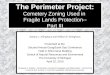 The Perimeter Project: Cemetery Zoning Used in Fragile Lands Protection-- Part III Sandra L. Arlinghaus and William E. Arlinghaus Presented at the Second