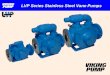 LVP Series Stainless Steel Vane Pumps. is an industrial duty vane pump designed and built for the process industries, not an LPG pump adapted for industrial
