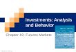 Investments: Analysis and Behavior Chapter 19- Futures Markets ©2008 McGraw-Hill/Irwin