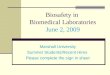 Biosafety in Biomedical Laboratories June 2, 2009 Marshall University Summer Students/Recent Hires Please complete the sign in sheet
