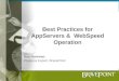 Best Practices for AppServers & WebSpeed Operation Dan Foreman Progress Expert, BravePoint