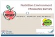 NEMS-S, NEMS-R and NEMS-V Nutrition Environment Measures Survey Funded by the