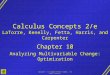Copyright © by Houghton Mifflin Company, All rights reserved. Calculus Concepts 2/e LaTorre, Kenelly, Fetta, Harris, and Carpenter Chapter 10 Analyzing