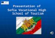 Presentation of Sofia Vocational High School of Tourism