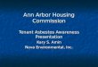 Ann Arbor Housing Commission Tenant Asbestos Awareness Presentation Kary S. Amin Nova Environmental, Inc