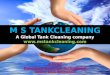 M S TANKCLEANING A Global Tank Cleaning company 