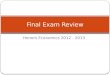 Honors Economics 2012 - 2013 Final Exam Review. Circular Flow Model