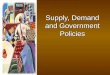 Supply, Demand and Government Policies. JOIN KHALID AZIZ ECONOMICS OF ICMAP, ICAP, MA-ECONOMICS, B.COM. ECONOMICS OF ICMAP, ICAP, MA-ECONOMICS, B.COM